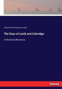 bokomslag The Days of Lamb and Coleridge