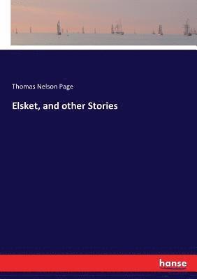 bokomslag Elsket, and other Stories