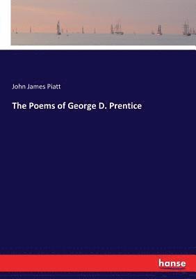 bokomslag The Poems of George D. Prentice