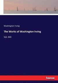 bokomslag The Works of Washington Irving