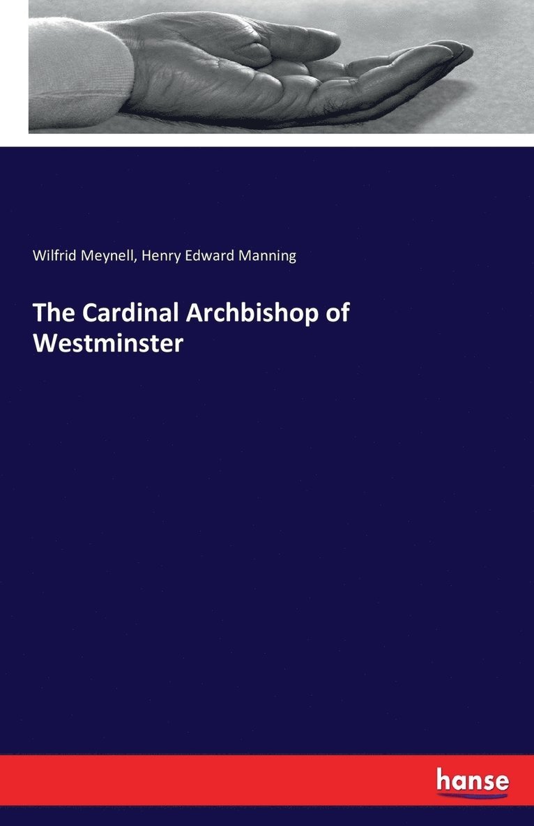 The Cardinal Archbishop of Westminster 1