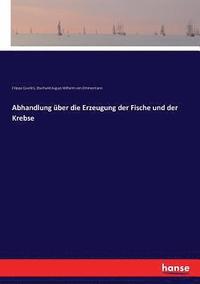 bokomslag Abhandlung ber die Erzeugung der Fische und der Krebse