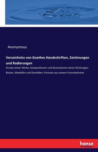 bokomslag Verzeichniss von Goethes Handschriften, Zeichnungen und Radierungen