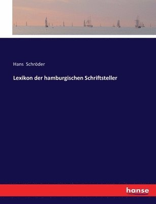 bokomslag Lexikon der hamburgischen Schriftsteller