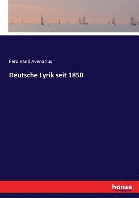 Deutsche Lyrik seit 1850 1