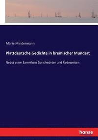 bokomslag Plattdeutsche Gedichte in bremischer Mundart