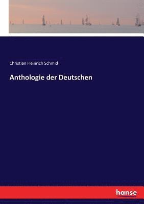 Anthologie der Deutschen 1