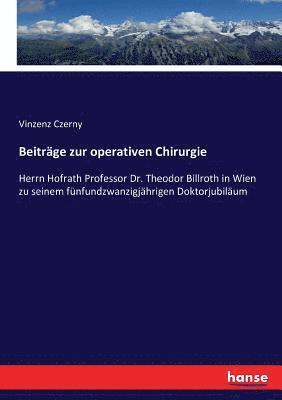 Beitrage zur operativen Chirurgie 1