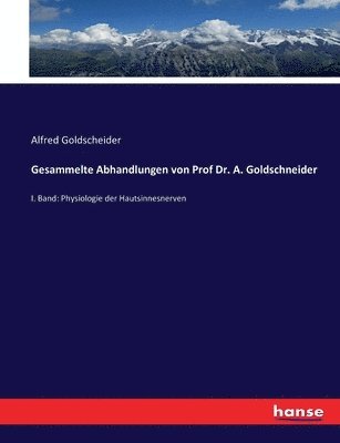 bokomslag Gesammelte Abhandlungen von Prof Dr. A. Goldschneider
