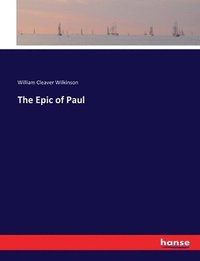 bokomslag The Epic of Paul