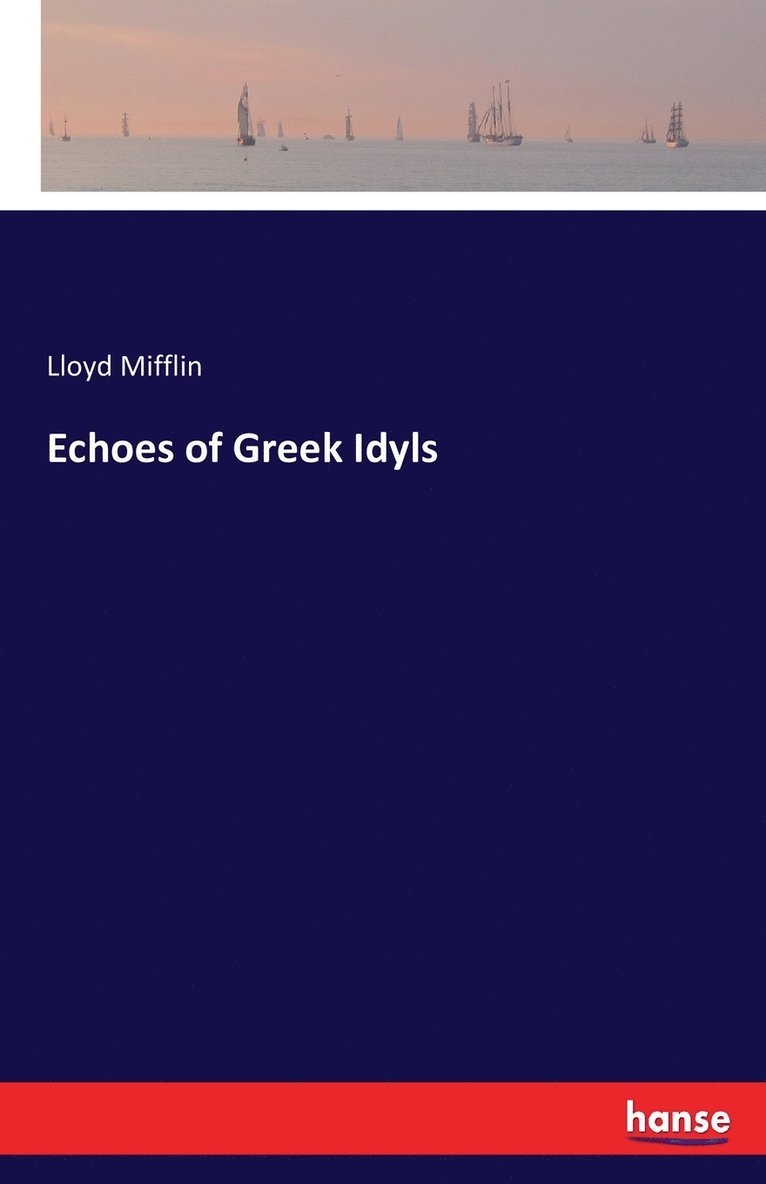 Echoes of Greek Idyls