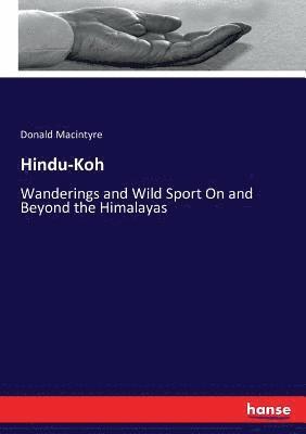Donald Macintyre - Hindu-Koh, Häftad