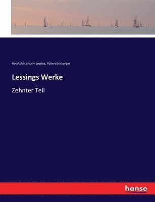 Gotthold Ephraim Lessing, Robert Boxberger - Lessings Werke, Häftad