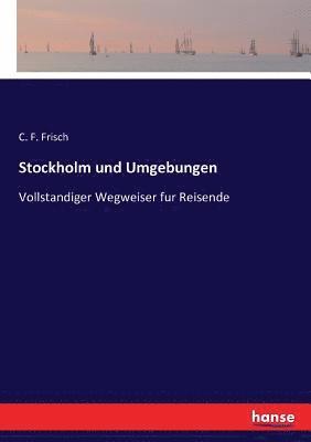 Stockholm und Umgebungen 1