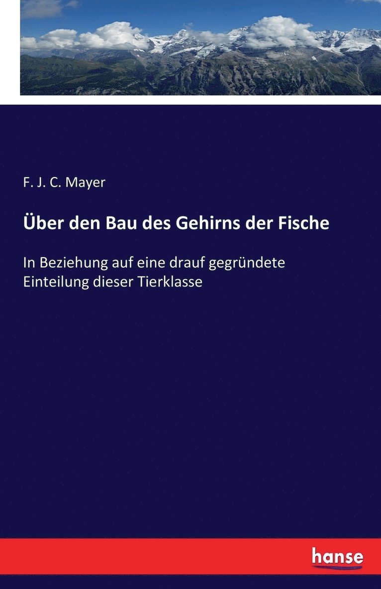 ber den Bau des Gehirns der Fische 1