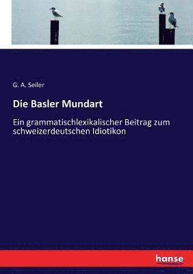 Die Basler Mundart 1