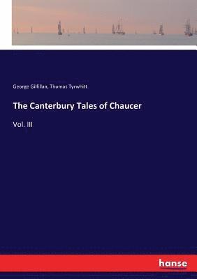 George Gilfillan, Thomas Tyrwhitt - Canterbury Tales of Chaucer, Häftad