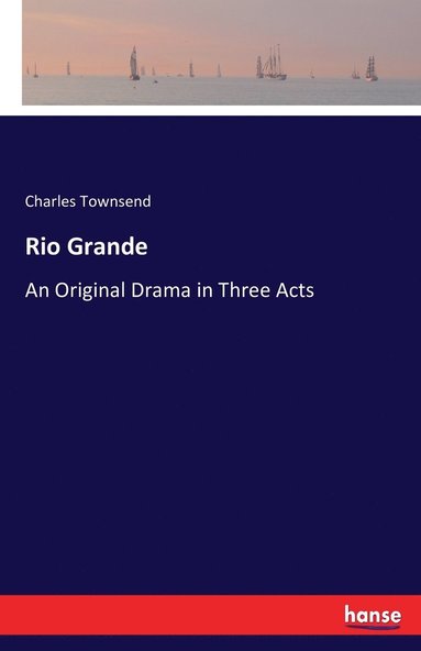 Charles Townsend - Rio Grande, Häftad