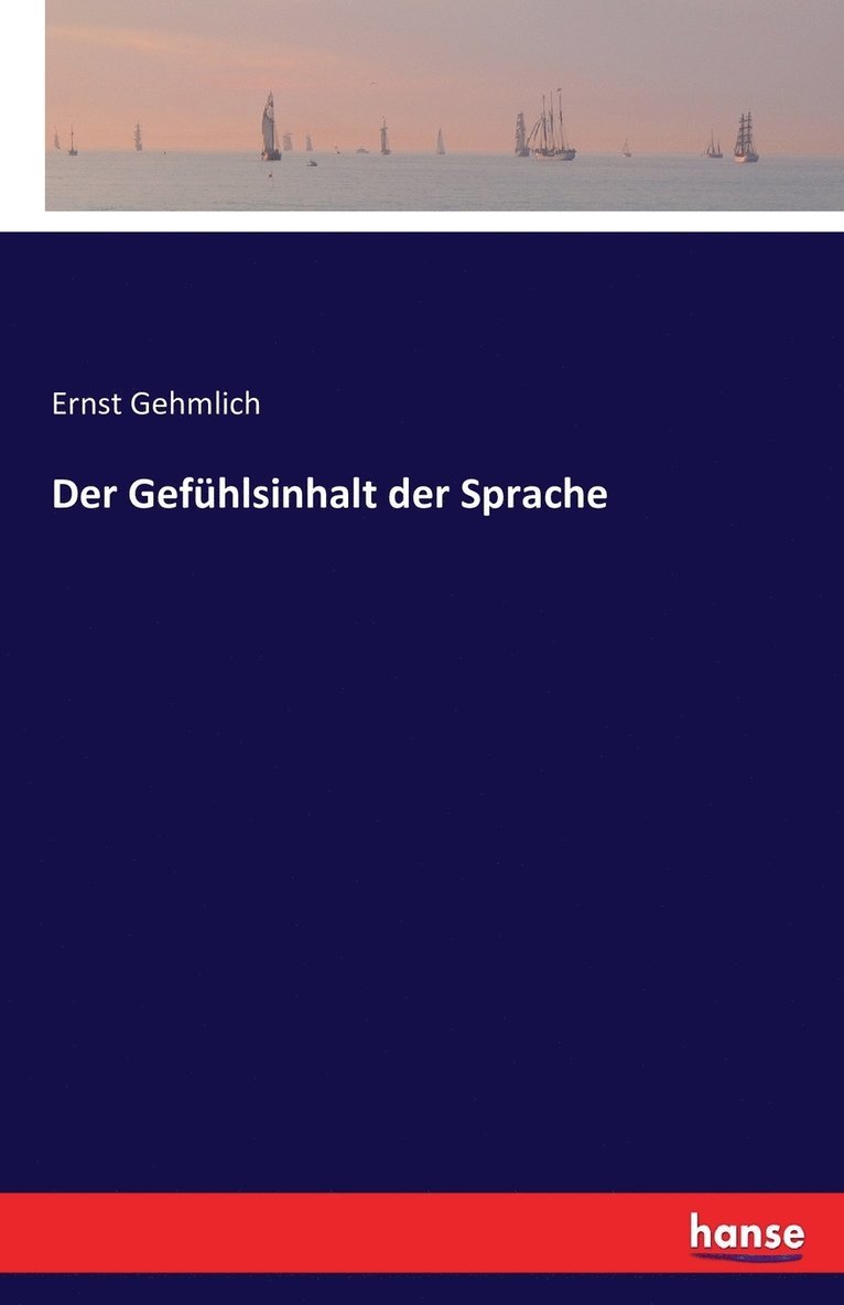 Der Gefuhlsinhalt der Sprache 1