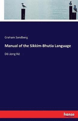 Manual of the Sikkim-Bhutia Language 1