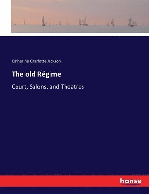 The old Rgime 1
