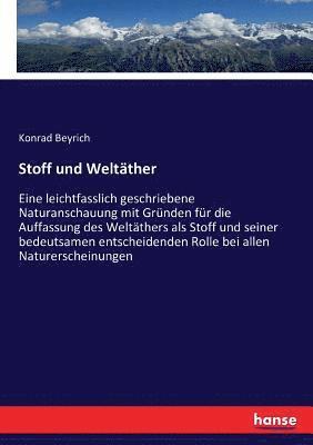 Stoff und Weltther 1