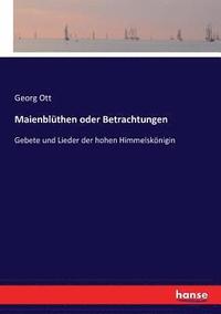 bokomslag Maienblüthen oder Betrachtungen