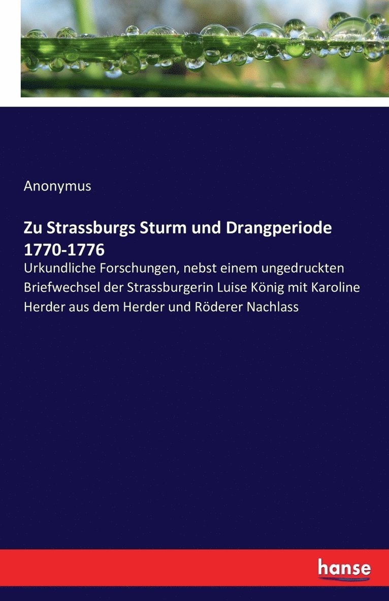 Zu Strassburgs Sturm und Drangperiode 1770-1776 1