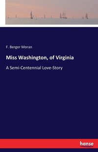 bokomslag Miss Washington, of Virginia