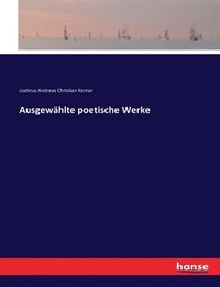 bokomslag Ausgewhlte poetische Werke