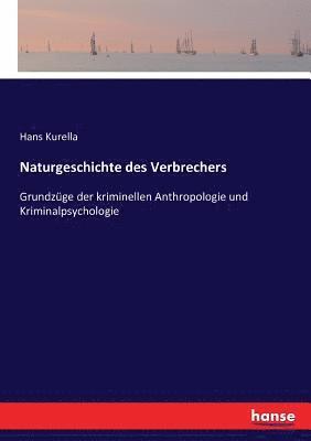 bokomslag Naturgeschichte des Verbrechers