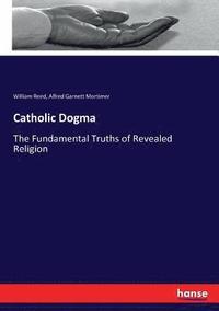 bokomslag Catholic Dogma