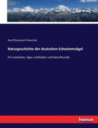 bokomslag Naturgeschichte der deutschen Schwimmvgel