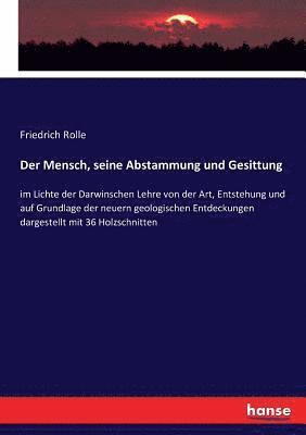 bokomslag Der Mensch, seine Abstammung und Gesittung