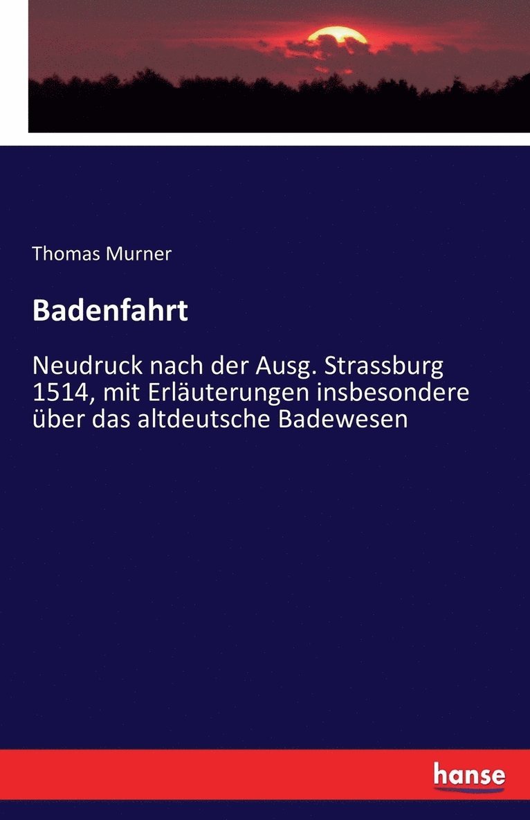 Thomas Murner - Badenfahrt, Häftad