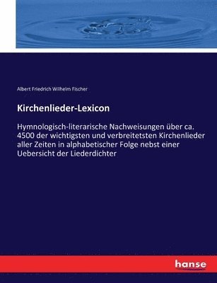 Kirchenlieder-Lexicon 1