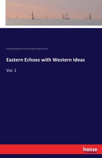 bokomslag Eastern Echoes with Western Ideas