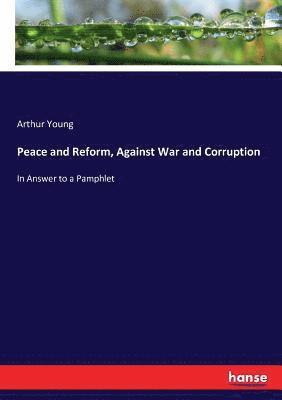 Peace and Reform, Against War and Corruption 1