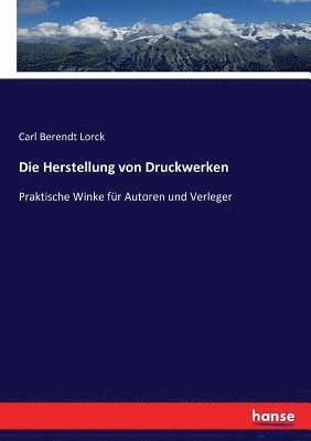 bokomslag Die Herstellung von Druckwerken