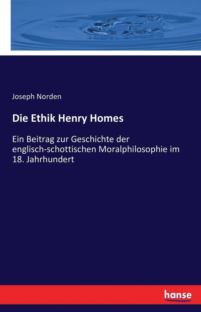 Die Ethik Henry Homes 1