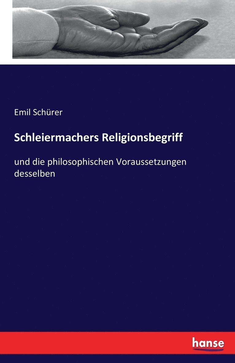 Emil Schürer - Schleiermachers Religionsbegriff, Häftad