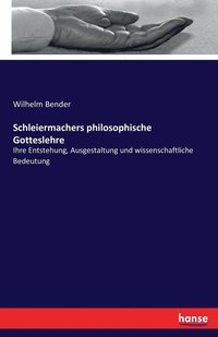 bokomslag Schleiermachers philosophische Gotteslehre