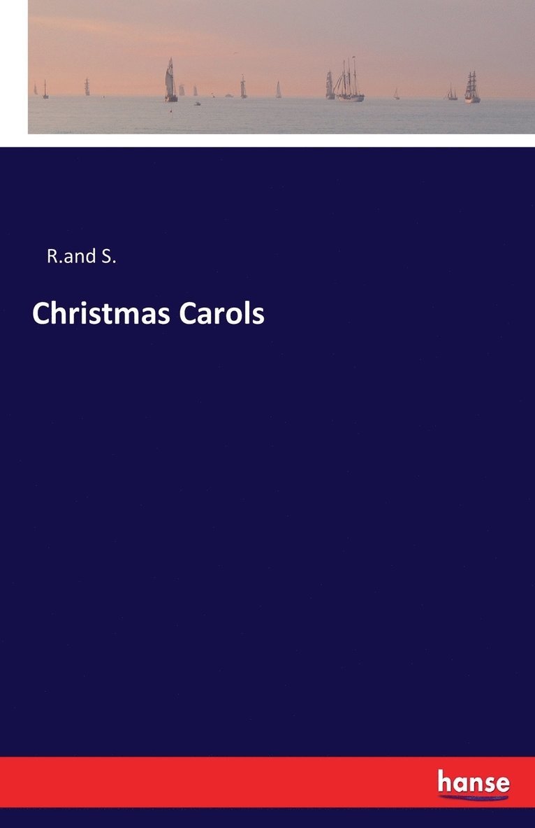 R and S, R. and S., R.and S. - Christmas Carols, Häftad