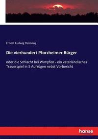 bokomslag Die vierhundert Pforzheimer Burger