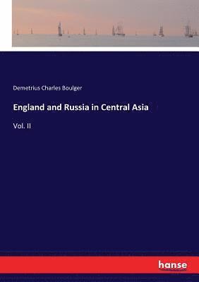 bokomslag England and Russia in Central Asia