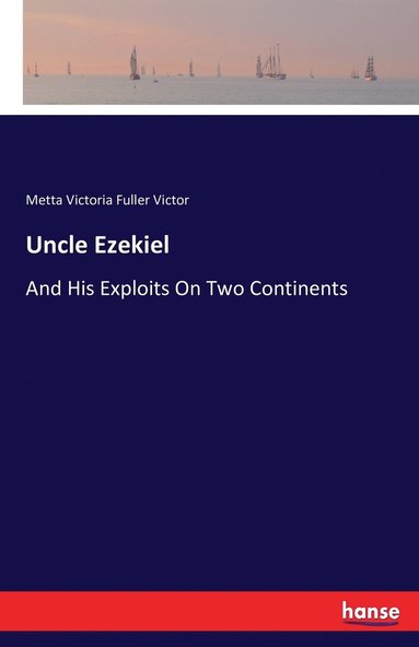 bokomslag Uncle Ezekiel