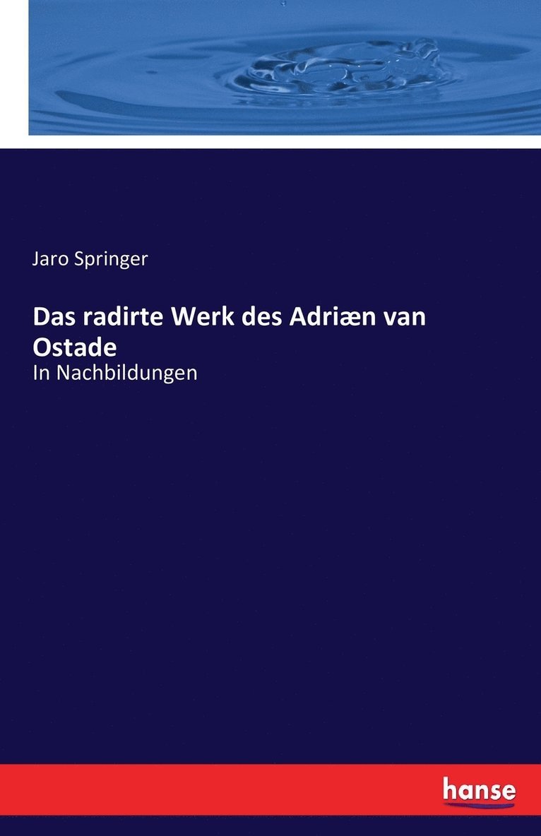 Jaro Springer - radirte Werk des Adriæn van Ostade, Häftad