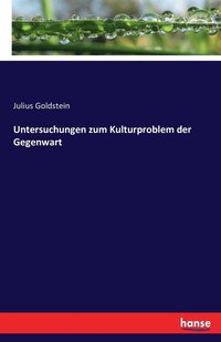 bokomslag Untersuchungen zum Kulturproblem der Gegenwart