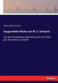 bokomslag Ausgewählte Werke von M. S. Schwartz