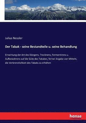 bokomslag Der Tabak - seine Bestandteile u. seine Behandlung